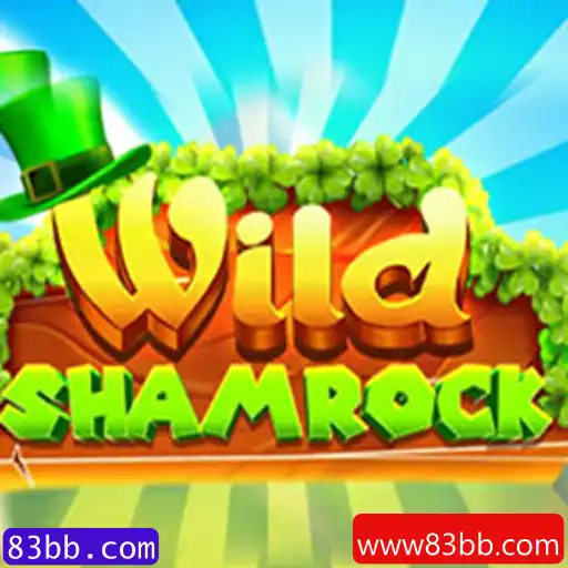 Explorando o Fascinante Mundo de WildShamrock no Universo 83bb.com